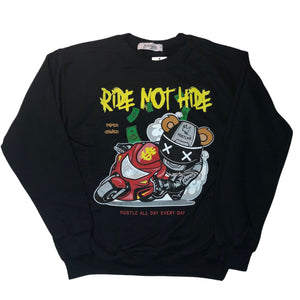 Ride Not Hide Sweatshirt